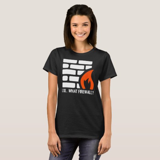 Lol. Welke firewall - Hacking Programmer Security T-shirt (Voorkant volledig)