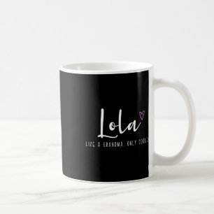 Lola als een oma, maar dan koeler Moederdag grap Koffiemok