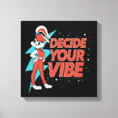 Lola Bunny Bepaal je vibe Canvas Afdruk (Voorkant)