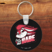 Lola Bunny noem me geen babe Sleutelhanger (Voorkant)