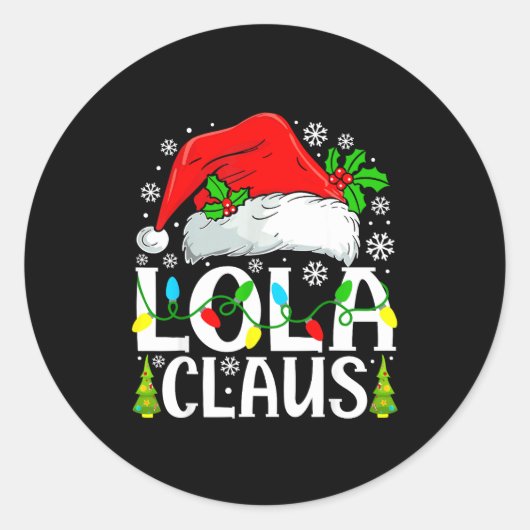 Lola Claus Funny Christmas Family Matching  Ronde Sticker (Voorkant)