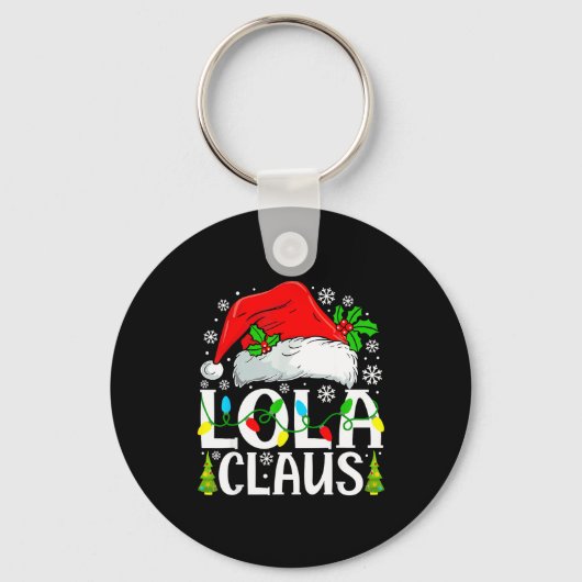 Lola Claus Funny Christmas Family Matching Sleutelhanger (Voorkant)