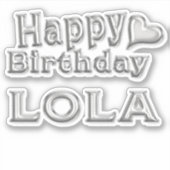 Lola Happy Birthday silver Aufkleber Sticker (Voorkant)