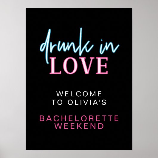LOLA Neon Drunk In Love Bachelorette Welkom Poster (Voorkant)