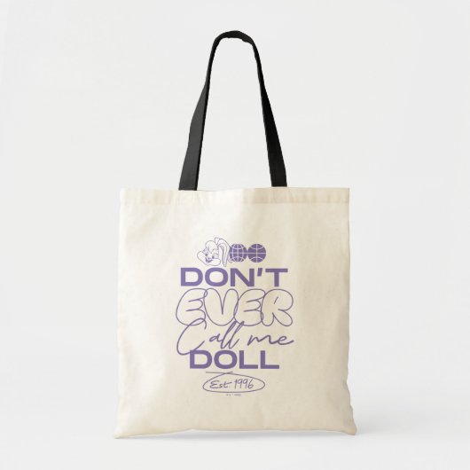 Lola: "Noem me nooit een pop" Tote Bag (Voorkant)