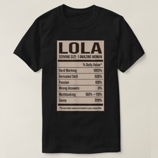 Lola Nutrition Facts Name Nickname Alias Title Fri T-shirt (Design voorkant)