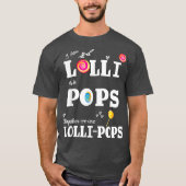 Lolli Poppen Im Lolli Hij is Poppen T voor T-shirt (Voorkant)