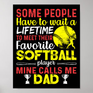 Lollig mijn favoriete Softll-speler noemt me papa Poster