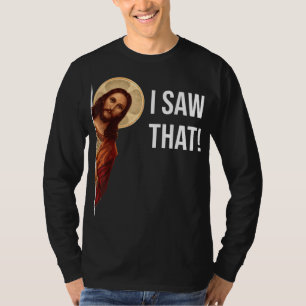Lollige Jezus die ik zag dat christelijke grappige T-shirt