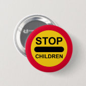 LOLLIPOP SIGN Button Badge STOP KINDEREN (Voorkant /achterkant)