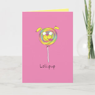 Lollipup - Lollipop Puppie Wenskaart Kaart