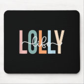 Lolly Life Lolly Grandma Tee Unique Lolly Grandma  Muismat (Voorkant)