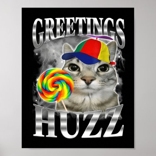 Lollypop Kat Meme Groetjes Huzz Grappige Dwaze Kat Poster (Voorkant)