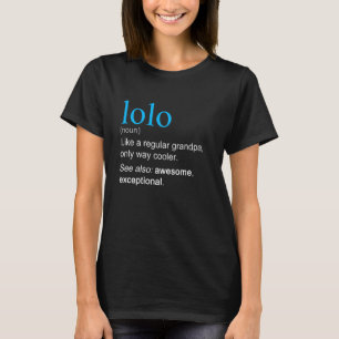 Lolo definitie zelfstandig naamwoord als een opa a t-shirt