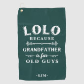 Lolo | Grootvader is voor oude jongens Golfhanddoek (Voorkant)