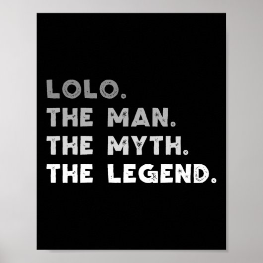 Lolo het Man De mythe De legende Cool Lolo Poster (Voorkant)