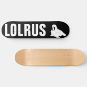 LOLRUS SKATEBOARD (Horizontaal)
