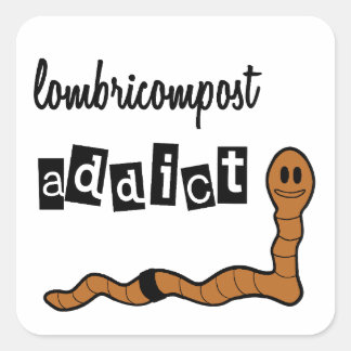 Lombricompost addict vierkante sticker