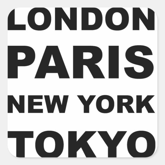 Londen, Parijs, New York, Tokio. Vierkante Sticker (Voorkant)