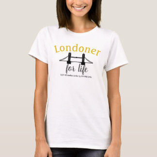 Londenaar voor levenslange T-shirt