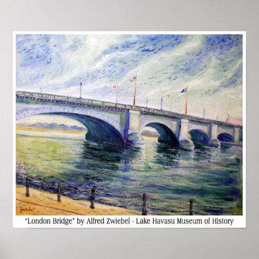 London Bridge door Alfred Zwiebel Poster (Voorkant)