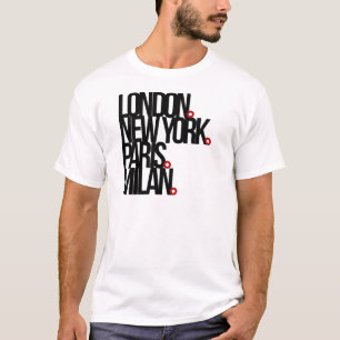 London New York Paris Milan T-shirt