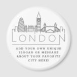 London Skyline | Aangepast stadsbericht of slogan Magneet<br><div class="desc">Een unieke magneetgunst die de prachtige stad Londen vertegenwoordigt. Deze sleutelhanger bevat een gestileerde illustratie van de unieke skyline van de stad met de naam eronder. Onder de stadsnaam bevindt zich een plek voor je unieke slogan of verklaring over je favoriete stad.</div>