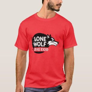 Lone wolf groot ego t-shirt