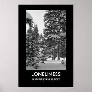 Loneliness Demotivationaal Poster