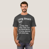LONG BEACH GIRL CA CALIFORNIA Funny City Home T-shirt (Voorkant volledig)