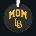Long Beach State mama Ornament<br><div class="desc">Bekijk deze Californische State University Long Beach design! Show van je Californische State Pride met deze nieuwe universitaire producten. Dit zijn de perfecte cadeaus voor de Long Beach student, alumni, familie, vriend of fan in je leven. Al deze Zazzle producten zijn aanpasbaar met jouw naam, klassenjaar of club. Lange strand!...</div>