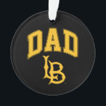 Long Beach State papa Ornament<br><div class="desc">Bekijk deze Californische State University Long Beach design! Show van je Californische State Pride met deze nieuwe universitaire producten. Dit zijn de perfecte cadeaus voor de Long Beach student, alumni, familie, vriend of fan in je leven. Al deze Zazzle producten zijn aanpasbaar met jouw naam, klassenjaar of club. Lange strand!...</div>