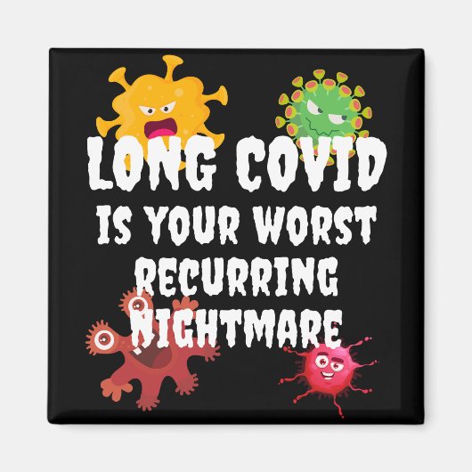 LONG COVID is je ergste terugkerende nachtmerrie Magneet (Voorkant)