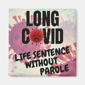 Long Covid - Life Sentence without Parole Magnet (Voorkant)