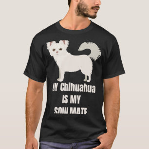 Long Hair Chihuahua Mijn hond is mijn zielgenoot T-shirt