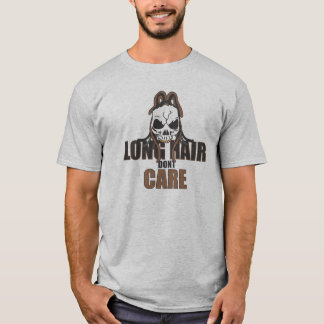 Long Hair Dont Care T-shirt