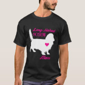 Long Hazard Dachshund Mam-Moederdag Wiener Dog T-shirt (Voorkant)