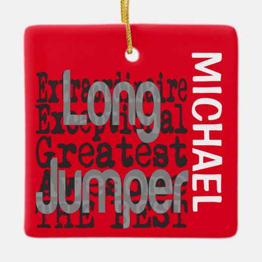 Long Jumper Extraordinaire CUSTOM Keramisch Ornament (Voorkant)