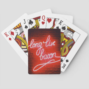 Long Live Bacon Neon Sign Pokerkaarten
