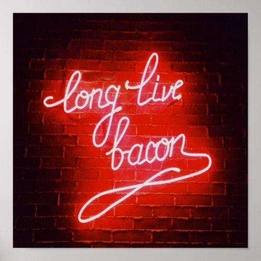 Long Live Bacon Neon Sign Poster (Voorkant)