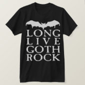 Long Live Gothic Rock T-shirt (Design voorkant)