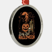 Long Live Halloween Metalen Ornament (Rechts)