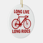 Long Live Long Rides Keramisch Ornament (Rechts)