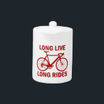 Long Live Long Rides Theepot<br><div class="desc">De lange rit zal altijd blijven voortleven!</div>