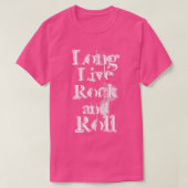 Long Live Rock en Roll Grunge White Text T-shirt (Design voorkant)