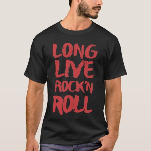 Long Live Rock 'N Roll T-shirt (Voorkant)