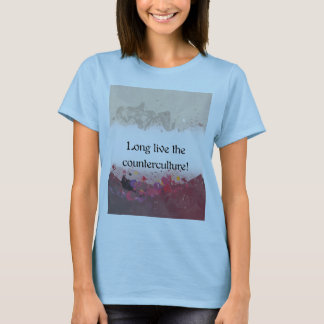 Long Live the Counterculture T-shirt