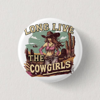 Long live the cowgirl ronde button 3,2 cm