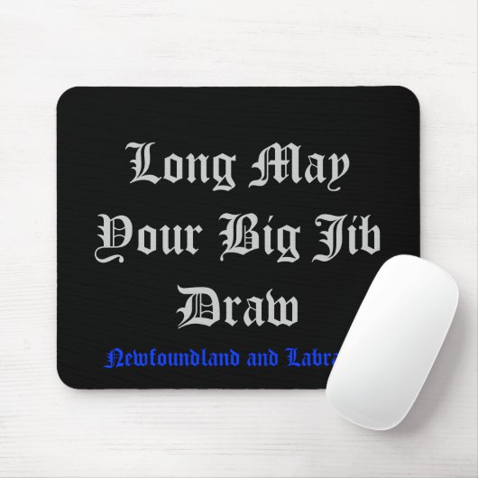 Long May Your Big Jib Draw Muismat (Met muis)