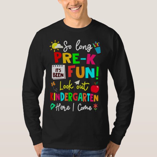 Long Pre K Look Out Kindergarten Here I Come Gr T-shirt (Voorkant)